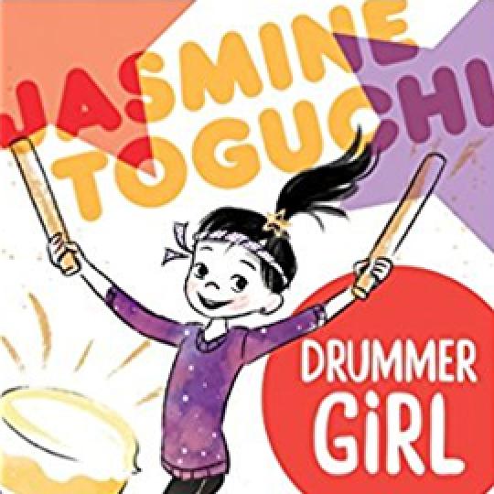 Jasmine Toguchi, Drummer Girl by Debbi Michiko Florence